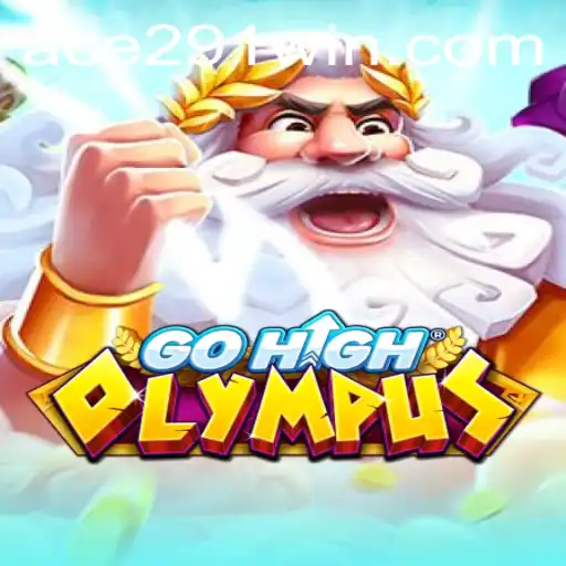 Embark on an Epic Journey with GoHighOlympus: Mastering the Art of Ace291